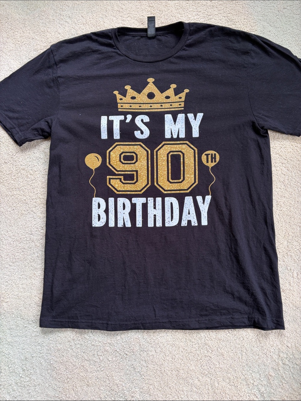 Men’s (not kids) Black  "It's My 90th Birthday" Graphic Tee